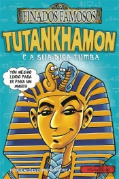 Tutankhamon e a sua Rica Tumba