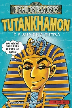Bertrand.pt - Tutankhamon e a sua Rica Tumba