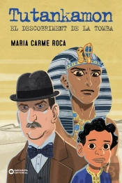 Tutankhamon. El Descobriment De La Tomba