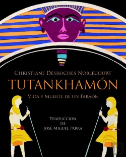 Bertrand.pt - Tutankhamón. Vida Y Muerte De Un Faraón