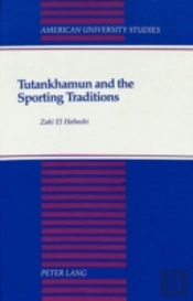 Tutankhamun And The Sporting Traditions