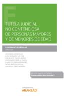 Tutela Judicial No Contenciosa De Personas Mayores Y De Menores De Edad (Papel + E-Book)