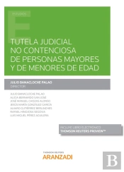 Tutela Judicial No Contenciosa De Personas Mayores Y De Menores De Edad (Papel + E-Book)