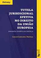 Tutela Jurisdicional Efetiva no Direito da União Europeia