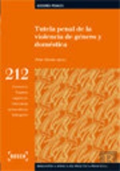 Tutela Penal De La Violencia De Género Y Doméstica