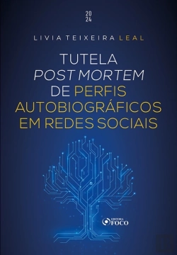 Bertrand.pt - Tutela Post Mortem De Perfis Autobiográficos Em Redes Sociais