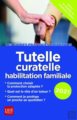 Bertrand.pt - Tutelle, Curatelle, Habilitation Familiale (Édition 2021)