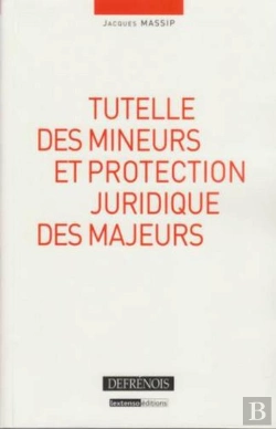 Bertrand.pt - Tutelle Des Mineurs Et Protection Juridique Des Majeurs
