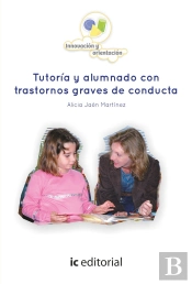 Tutoria Y Alumnado Con Trastornos Graves De Conducta 