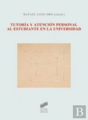 Tutoría Y Atención Personal Al Estudiante En La Universidad