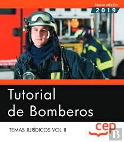 Bertrand.pt - Tutorial De Bomberos. Temas Jurídicos Vol.Ii