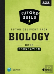 Tutors' Guild Gcse Aqa Biology Foundation Tutor Delivery Pack