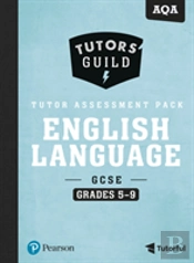 Tutors' Guild Gcse Aqa English Language Grades 5-9 Tutor Assessment Pack