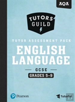 Bertrand.pt - Tutors' Guild Gcse Aqa English Language Grades 5-9 Tutor Assessment Pack