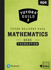 Tutors' Guild Gcse Aqa Maths Foundation Tutor Delivery Pack