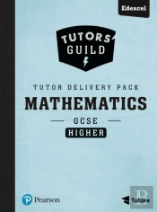 Tutors' Guild Gcse Edexcel Maths Higher Tutor Delivery Pack