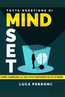 Tutta Questione Di Mindset