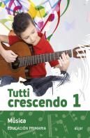 Tutti Crescendo 1