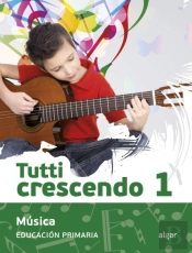 Tutti Crescendo 1