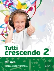 Tutti Crescendo 2