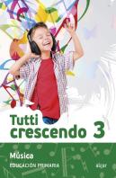 Tutti Crescendo 3