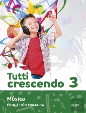 Tutti Crescendo 3