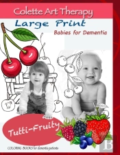 Tutti-Fruity Coloring Books For Dementia