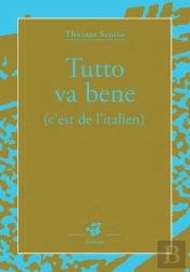 Tutto Va Bene (C'Est De L'Italien)