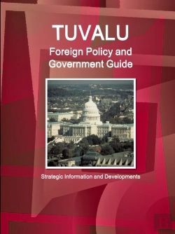 Bertrand.pt - Tuvalu Foreign Policy And Government Guide - Strategic Information And Developments