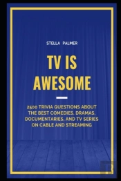 Tv Is Awesome