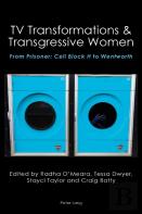 Tv Transformations & Transgressive Women