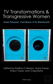 Tv Transformations & Transgressive Women