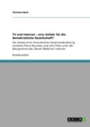 Tv Und Internet   Eine Gefahr Fur Die Demokratische Gesellschaft?