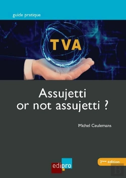 Bertrand.pt - T.V.A. ; Assujetti Or Not Assujetti ? (2e Édition)