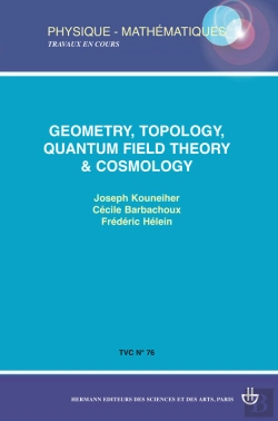 Bertrand.pt - Tvc N°76 : Geometry, Topology, Quantum Field Theory & Cosmology