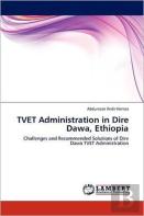 Tvet Administration In Dire Dawa, Ethiopia