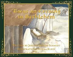 'Twas An Evening In Bethlehem