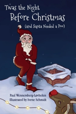 Bertrand.pt - Twas The Night Before Christmas (And Santa Needed A Poo) *Alternate Cover Edition