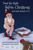 Twas The Night Before Christmas (And Santa Needed A Poo)
