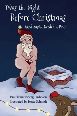 Bertrand.pt - Twas The Night Before Christmas (And Santa Needed A Poo)