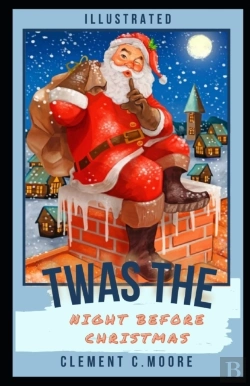 Bertrand.pt - Twas The Night Before Christmas Illustrated