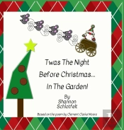 Twas The Night Before Christmas In The Garden