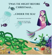 Twas The Night Before Christmas Under The Sea