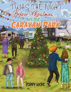 Bertrand.pt - Twas The Night Before Christmas...In The Caravan Park