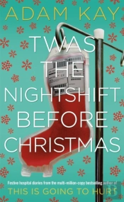 Twas The Nightshift Before Christmas