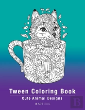 Tween Coloring Book: Cute Animal Designs