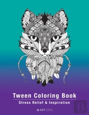 Tween Coloring Book: Stress Relief   Ins