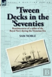 'Tween Decks In The 'Seventies