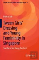 Tween Girls' Dressing And Young Femininity In Singapore