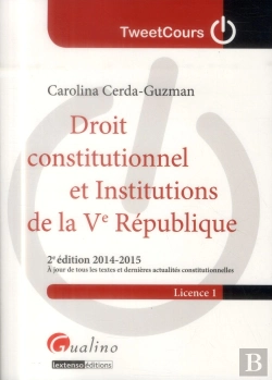 Bertrand.pt - Tweetcours Droit Constitutionnel Et Institutions De La Ve Republique, 2eme Edition